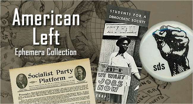 American Left Ephemera Collection