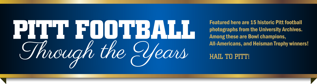Pitt Football: Through the Years